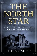 Cover-Bild zum Titel 'The North Star' von 'Julian Sher'