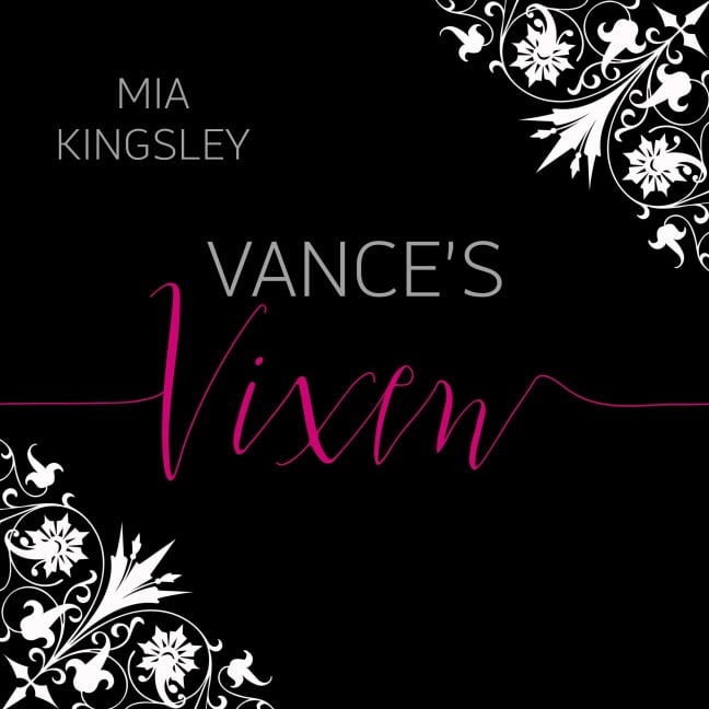 Vance's Vixen - Mia Kingsley