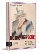 Cover-Bild zum Titel 'Big Brother Gone' von 'Marco Overhaus'
