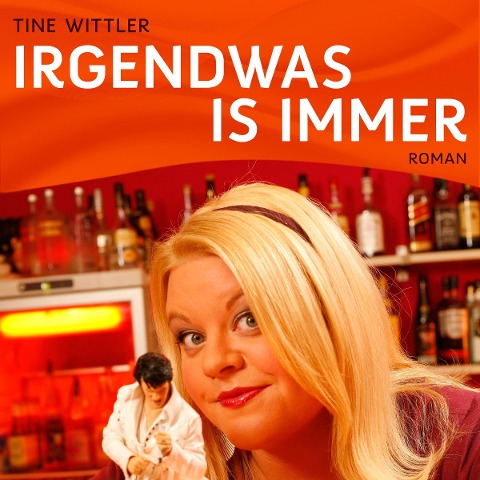 Irgendwas is immer - Tine Wittler