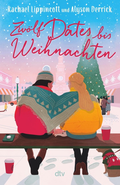Zwölf Dates bis Weihnachten - Rachael Lippincott, Alyson Derrick