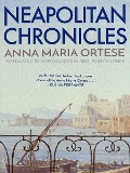 Cover-Bild zum Titel 'Neapolitan Chronicles' von 'Anna Maria Ortese'