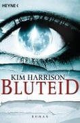 Cover-Bild zum Titel 'Bluteid' von 'Kim Harrison'