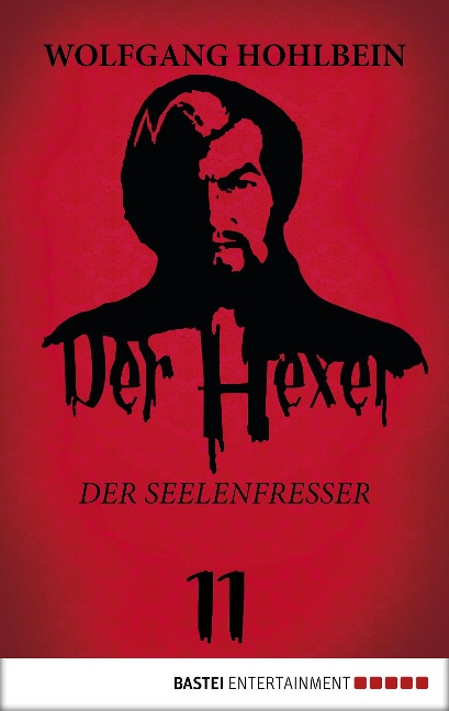 Der Hexer 11 - Wolfgang Hohlbein