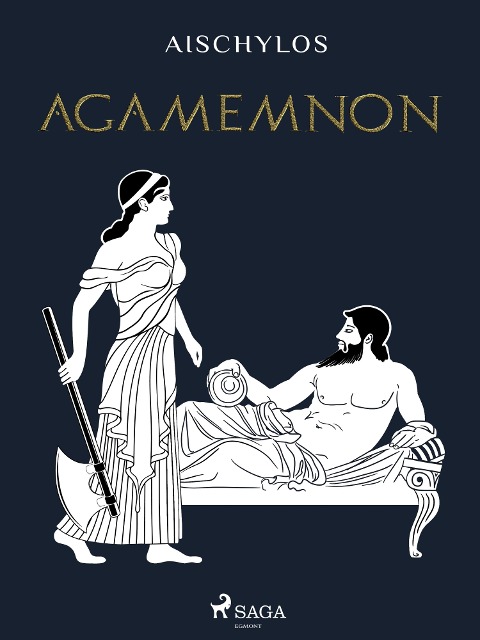 Agamemnon - Aischylos