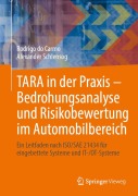 Cover-Bild zum Titel 'TARA in der Praxis - Bedrohungsanalyse und Risikobewertung im Automobilbereich' von 'Alexander Schlensog, Rodrigo Do Carmo'