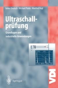 Ultraschallprüfung - Volker Deutsch, Michael Platte, Manfred Vogt
