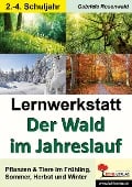 Cover-Bild zum Titel 'Lernwerkstatt Der Wald im Jahreslauf' von 'Gabriela Rosenwald'
