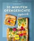 20 Minuten Ofengerichte vegetarisch - Marco Seifried