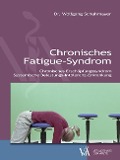 Chronisches Fatigue-Syndrom - Wolfgang Schuhmayer