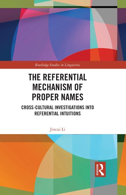 The Referential Mechanism of Proper Names - Jincai Li