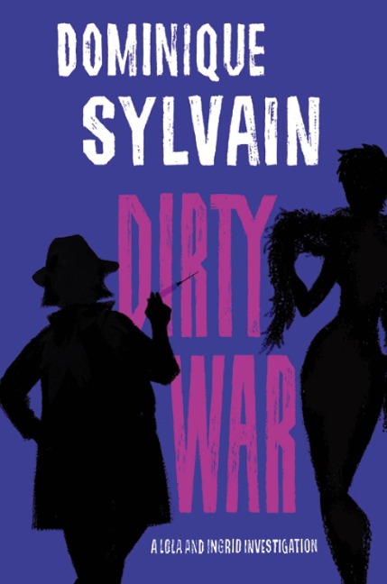 Dirty War - Dominique Sylvain