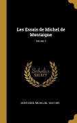 Cover-Bild zum Titel 'Les Essais de Michel de Montaigne; Volume 3' von ''