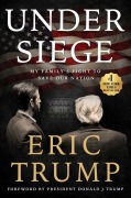 Cover-Bild zum Titel 'Under Siege' von 'Eric Trump'