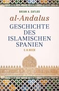 Cover-Bild zum Titel 'al-Andalus' von 'Brian A. Catlos'