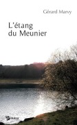 Cover-Bild zum Titel 'L'étang du Meunier' von 'Gérard Marvy'