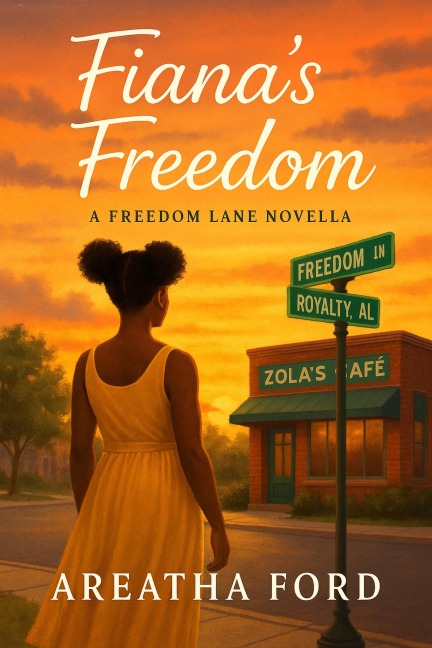 Fiana's Freedom - Areatha Ford