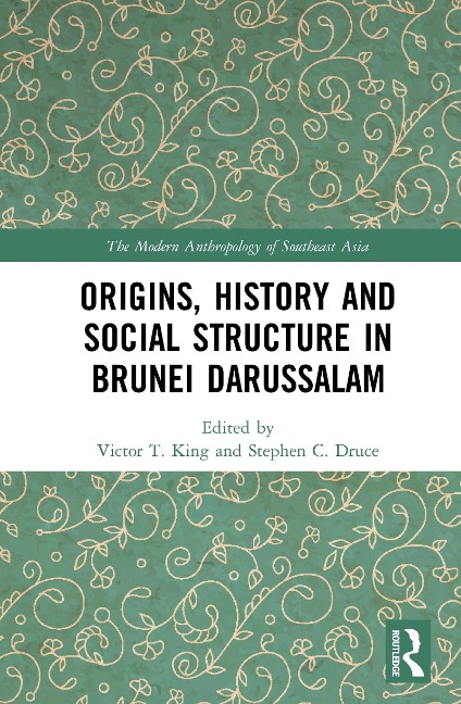 Origins, History and Social Structure in Brunei Darussalam - 