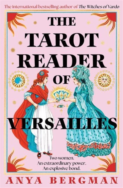 The Tarot Reader of Versailles - Anya Bergman