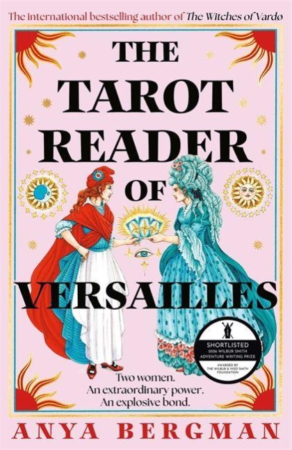 The Tarot Reader of Versailles - Anya Bergman