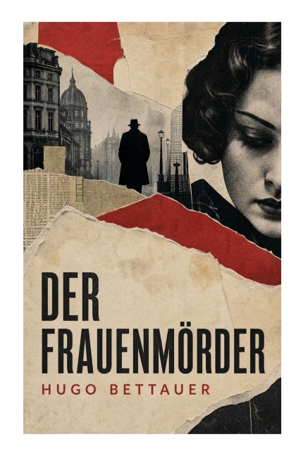 Der Frauenmörder - Hugo Bettauer