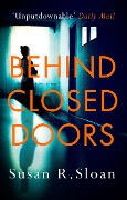 Cover-Bild zum Titel 'Behind Closed Doors' von 'Susan R. Sloan'
