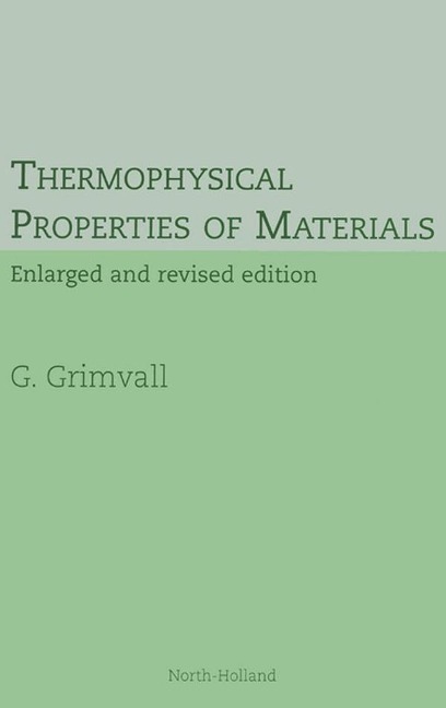 Thermophysical Properties of Materials - G. Grimvall
