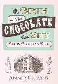 Cover-Bild zum Titel 'The Birth of the Chocolate City' von 'Summer Strevens'