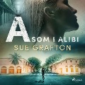 A som i alibi - Sue Grafton