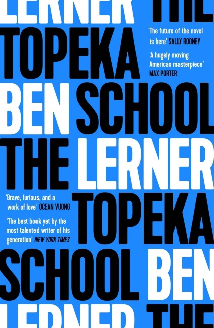 The Topeka School - Ben Lerner