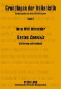 Cover-Bild zum Titel 'Dantes 'Convivio'' von 'Heinz Willi Wittschier'