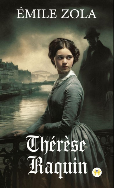 Thérèse Raquin - Émile Zola