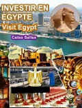 Cover-Bild zum Titel 'INVESTIR EN ÉGYPTE - Visit Egypt - Celso Salles' von 'Celso Salles'