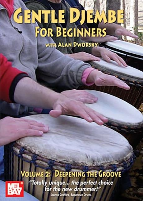 Gentle Djembe for Beginners, Volume 2 - Alan Dworsky