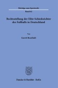 Rechtsstellung der Elite-Schiedsrichter des Fußballs in Deutschland - Gerrit Breetholt