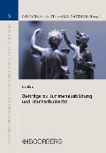 Cover-Bild zum Titel 'Beiträge zu Juristenausbildung und Hochschulrecht' von 'Peter M. Huber'