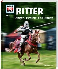 WAS IST WAS Band 88 Ritter. Burgen, Turniere, edle Frauen - Andrea Schaller