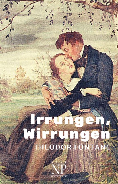 Irrungen, Wirrungen - Theodor Fontane