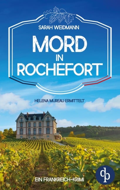Mord in Rochefort - Sarah Weidmann
