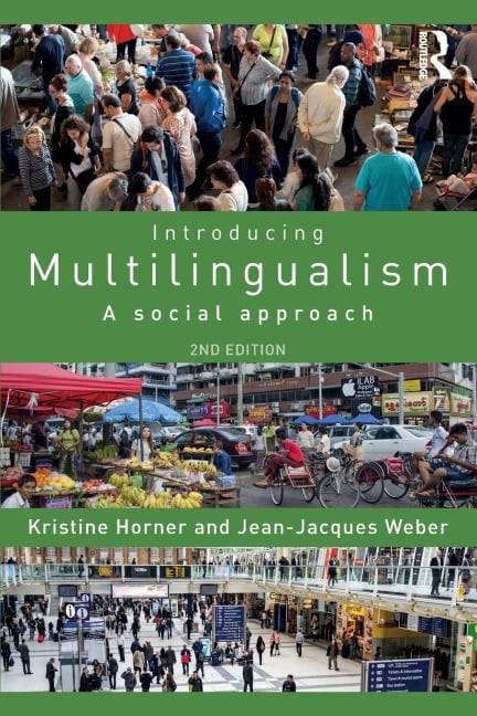 Introducing Multilingualism - Kristine Horner, Jean Jacques Weber