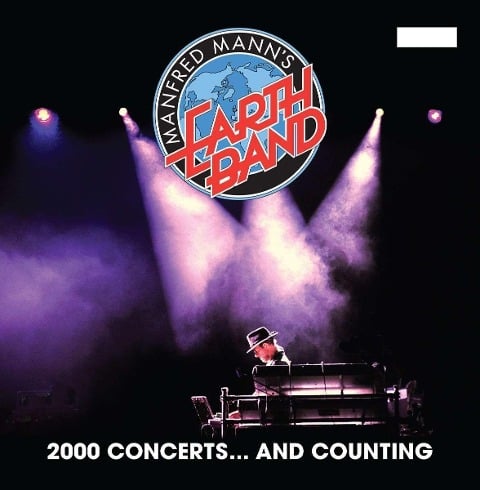 2000 Concerts...And Counting - Manfred Mann's Earth Band