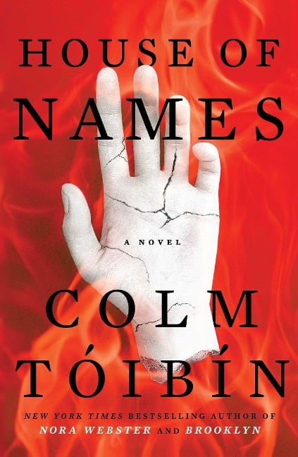 House of Names - Colm Toibin