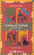 L'arbre et l'enfant et autre conte trilingue - Soumare