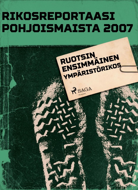 Ruotsin ensimmäinen ympäristörikos - Eri Tekijöitä