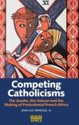 Cover-Bild zum Titel 'Competing Catholicisms' von 'Jean-Luc Enyegue'