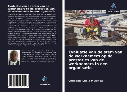 Evaluatie van de stem van de werknemers op de prestaties van de werknemers in een organisatie - Chrispine Chola Mulenga