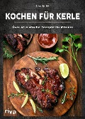 Cover-Bild zum Titel 'Kochen für Kerle' von 'Charly Till'