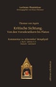 Cover-Bild zum Titel 'Kritische Sichtung. Von den Vorsokratikern bis Platon' von 'Thomas von Aquin'