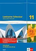 Lambacher Schweizer Mathematik 11.Arbeitsheft mit Mediensammlung Klasse 11. Ausgabe Bayern - 