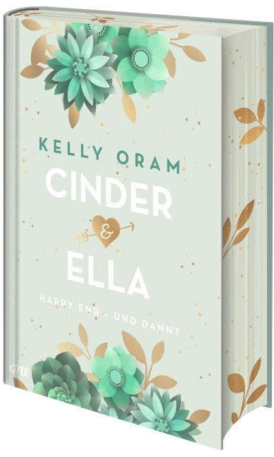 Cinder & Ella: Happy End - und dann? - Kelly Oram